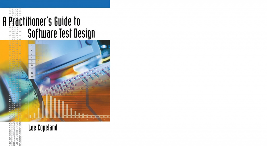 Ли Копланд «A Practitioner’s Guide to Software Test Design»